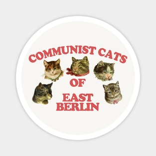 Communist Cats Of East Berlin //// Retro Style Cat Lover Gift! Magnet